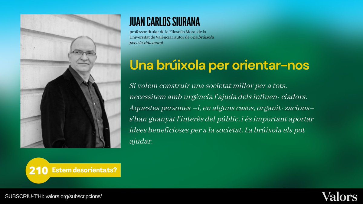Joan Salicrú (@joansalicru) on Twitter photo #MONOGRÀFCVALORS #EstemDesorientats?
Quin és el paper dels #influencers en la desorientació? Com poden orientar la brúixola i recuperar el nord?
<a href="/jcsiurana/">Juan Carlos Siurana</a>, professor d'ètica a la Universitat de València ho explica a 'Una brúixola per orientar-nos'
👉bit.ly/3iIYjtr #MONOGRÀFCVALORS #EstemDesorientats?
Quin és el paper dels #influencers en la desorientació? Com poden orientar la brúixola i recuperar el nord?
<a href="/jcsiurana/">Juan Carlos Siurana</a>, professor d'ètica a la Universitat de València ho explica a 'Una brúixola per orientar-nos'
👉bit.ly/3iIYjtr