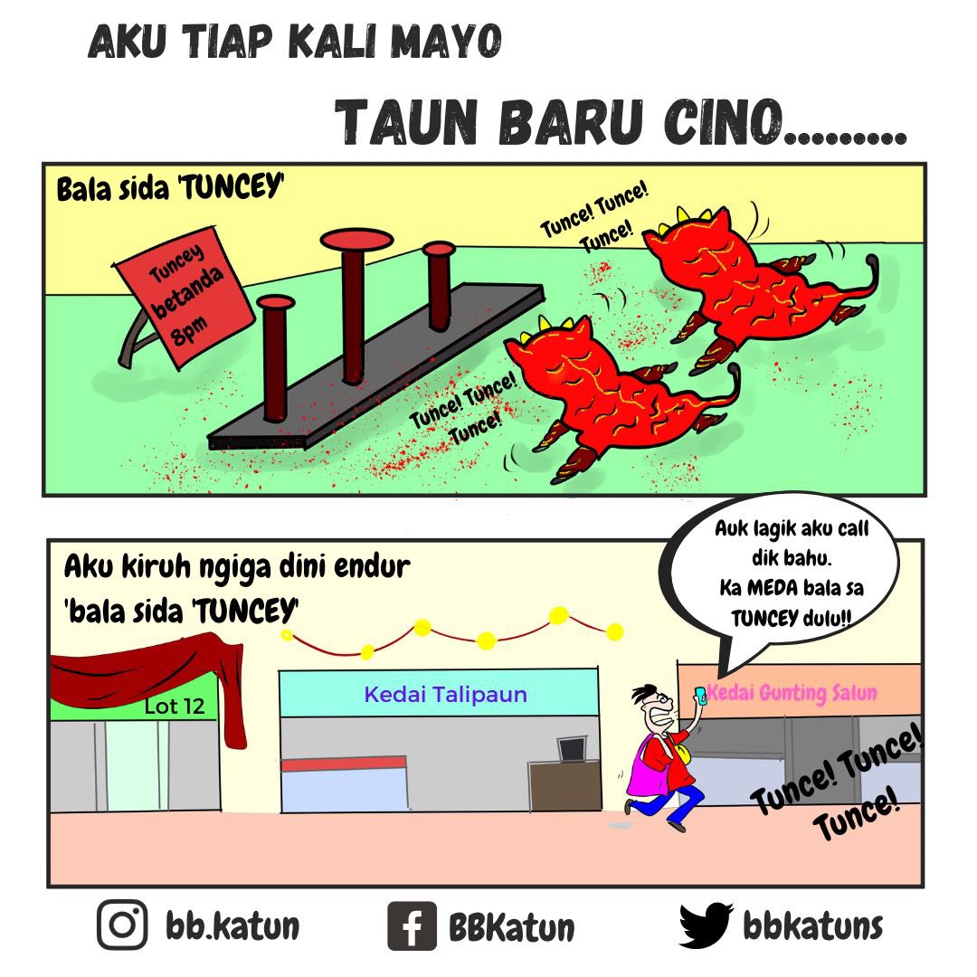 bbkatuns's tweet photo. Udah bisi nangkap tuncey kita? 
Nganti ari taun baru cino tu ilo bejalai ba sida suping mall. Enda tau enda ka mesa bala sida tuncey aku 🧐🎆🦁

#bbkatun
#komikiban
#TahunBaruCina2023
#HAPPYCHINESENEWYEAR2023 https://t.co/QpPtiIsVuB