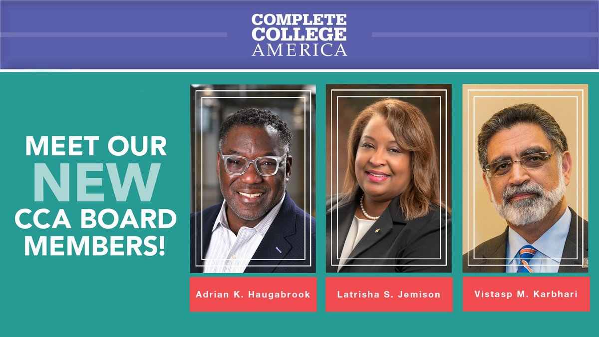 CompleteCollege's tweet photo. Complete College America is excited to welcome our newest board members to the Alliance! Learn more about them here: https://t.co/1WjkM8Txdu
#CCA #CompleteCollege #America #CCADoesTheWork #BoardMembers #LatestNews https://t.co/6Deh5alt5p