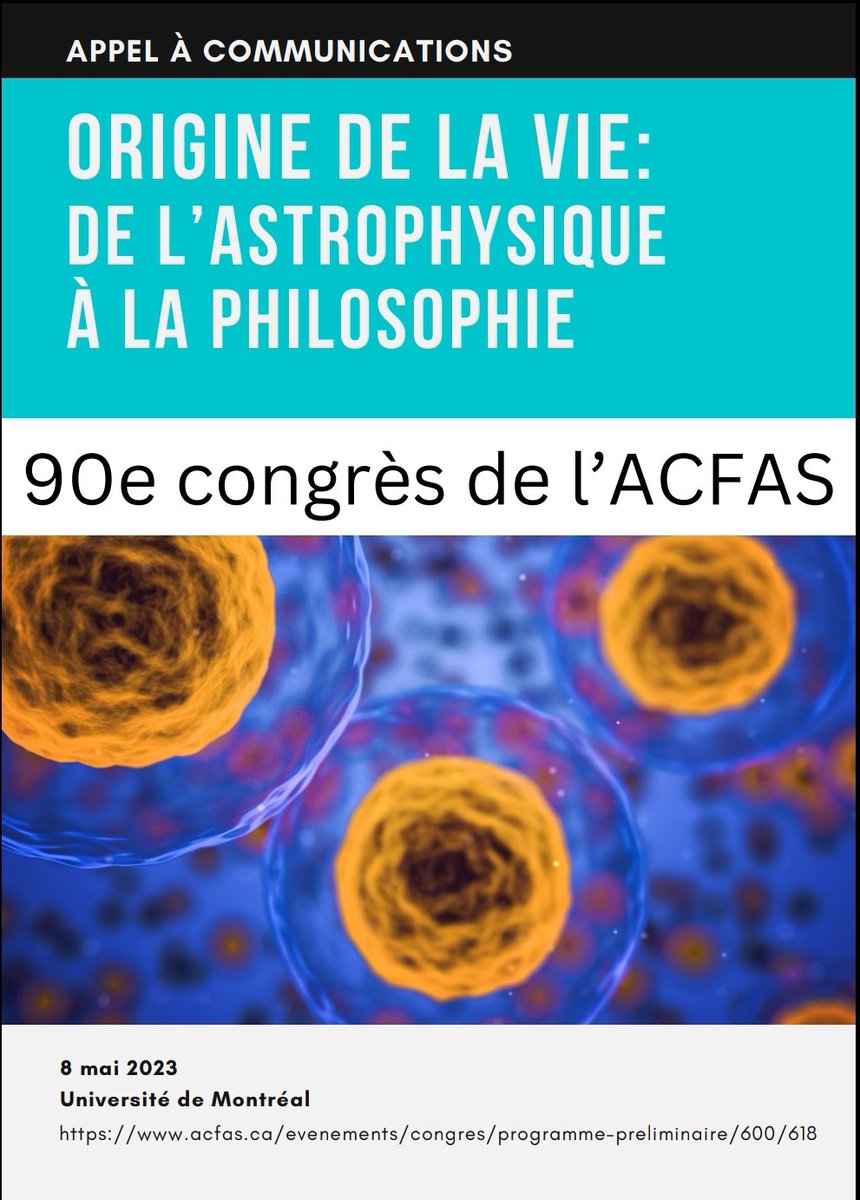 Colloque #Origine de la vie : de l'astrophysique à la philosophie au 90e Congrès de l'#ACFAS à l'@UMontreal !
Plus d'informations: acfas.ca/evenements/con…

#originoflife #astrobiology #sciences #sciencescommunication #phdlife