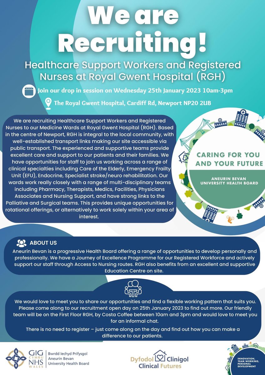 We are Recruiting!
Registered Nurses &amp; Health Care Support Workers, Royal Gwent Hospital 
Join us at our Recruitment Drop in Wednesday 25th Jan 2023 10am -3PM outside Costa (1st floor)
Come along to find out more information &amp; see what opportunities we have are available to you!