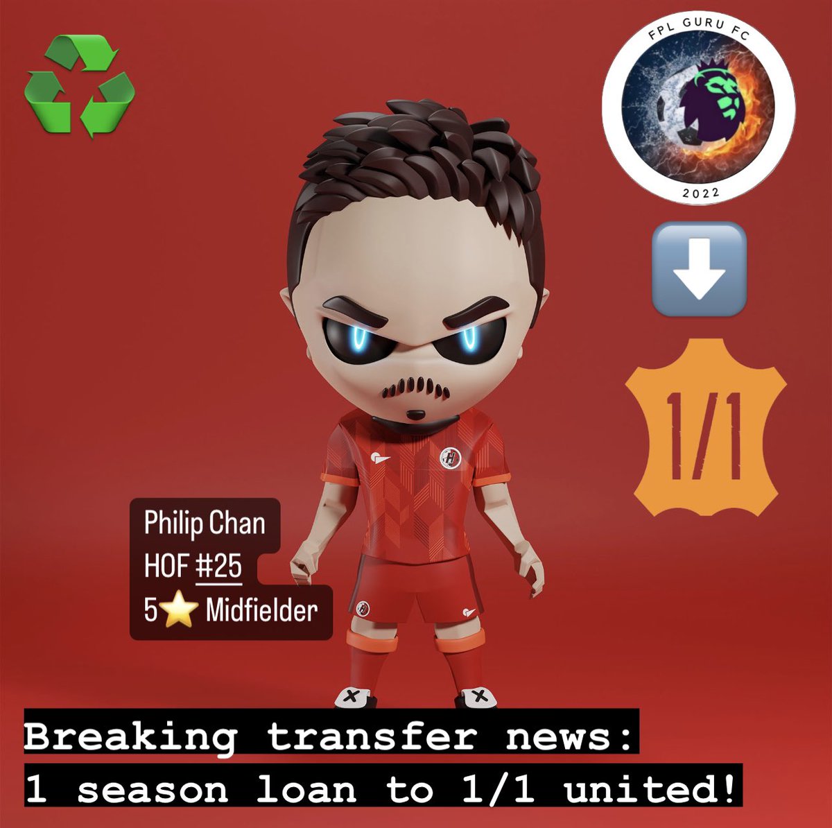 Breaking transfer news: 
FPL Guru FC agrees a 1 year loan deal with 1/1 united for HoF Philip Chan.

The Guru manager hopes that Philip will get more game time with 1/1 united, and looking forward to reuniting with him next season ⚽️🦁

#guru魔法
#communitygameFi
@holyshxxtnft