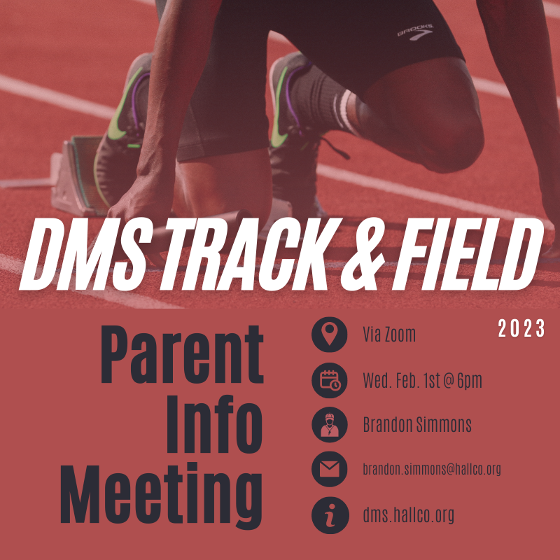 Spring sports are starting up Feb 6th! 7th &amp; 8th grade students interested in trying out for soccer or signing up for track should have current physicals and must be academically eligible. Both sports have forms due by Feb 3rd. Go to dms.hallco.org for more details.
