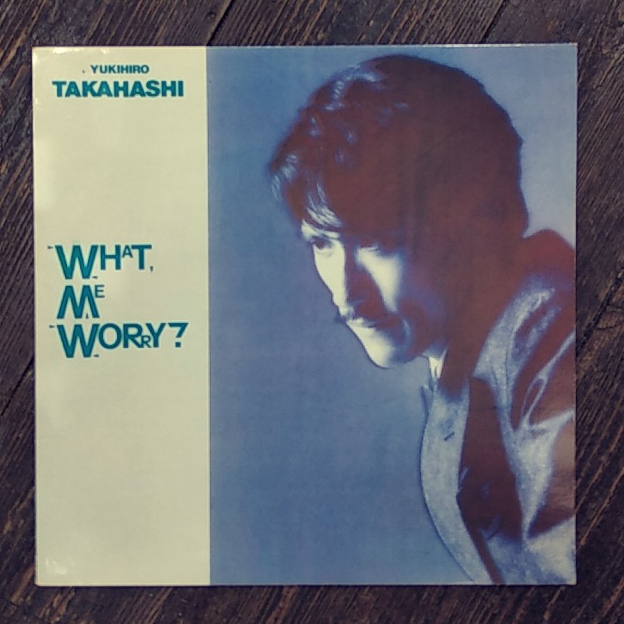 wownflutter's tweet image. #itemoftheday Yukihiro Takahashi: What Me Worry? (CBS, 1982) - 1st UK press. Rest in peace, you talented man. #ymo #vinyl #shoplocal