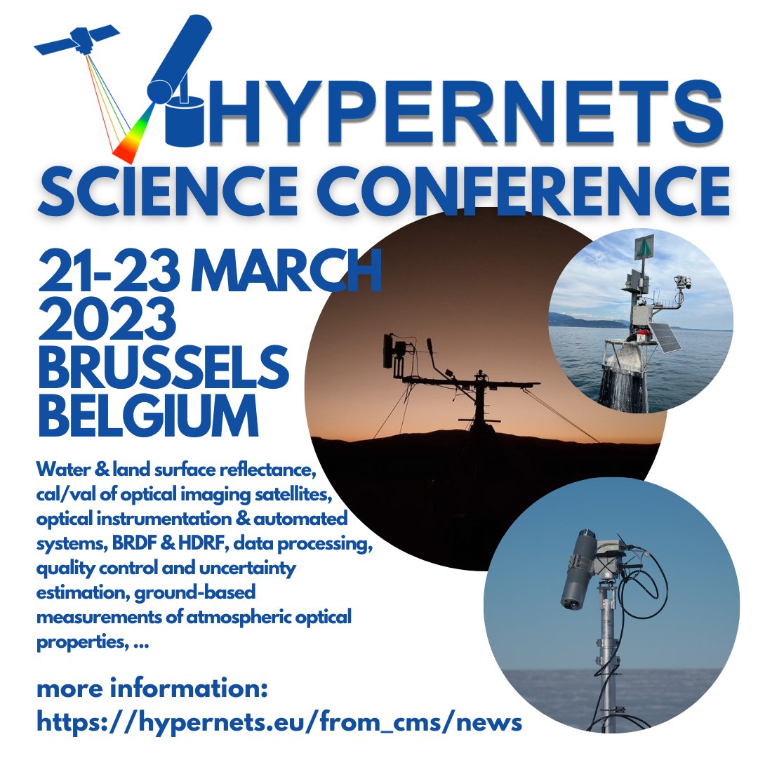 HYPERNETS Science Conference  on optical radiometry and satellite validation  
SAVE THE DATE - 21-23 March 2023 , Brussels, Belgium