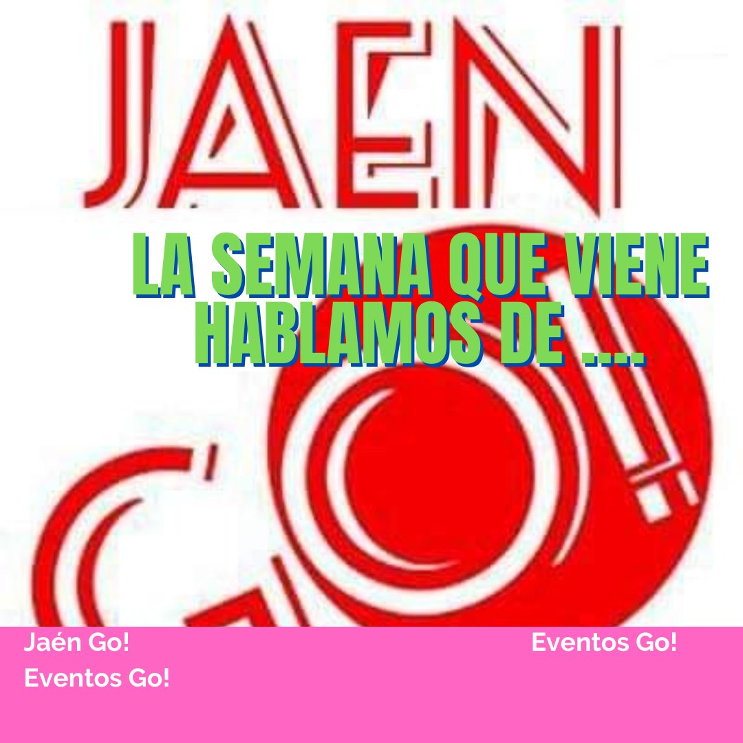 La semana que viene hablamos de #jaengo