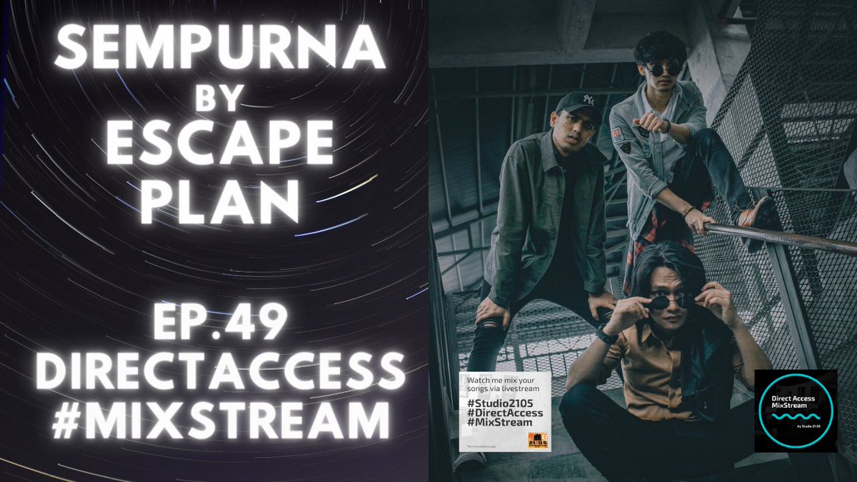 Mixboy2105's tweet image. [LIVESTREAM] #MixStream No.49 (Mixing PopPunkRock) Sempurna by @EscapePlanEP 

First livestream of 2023 after a long holiday break with a band that I'm very excited about. See you 9PM tonight

youtu.be/Vsh7p0Jtimg

#Studio2105 #DirectAccess #livestream #recordingstudio