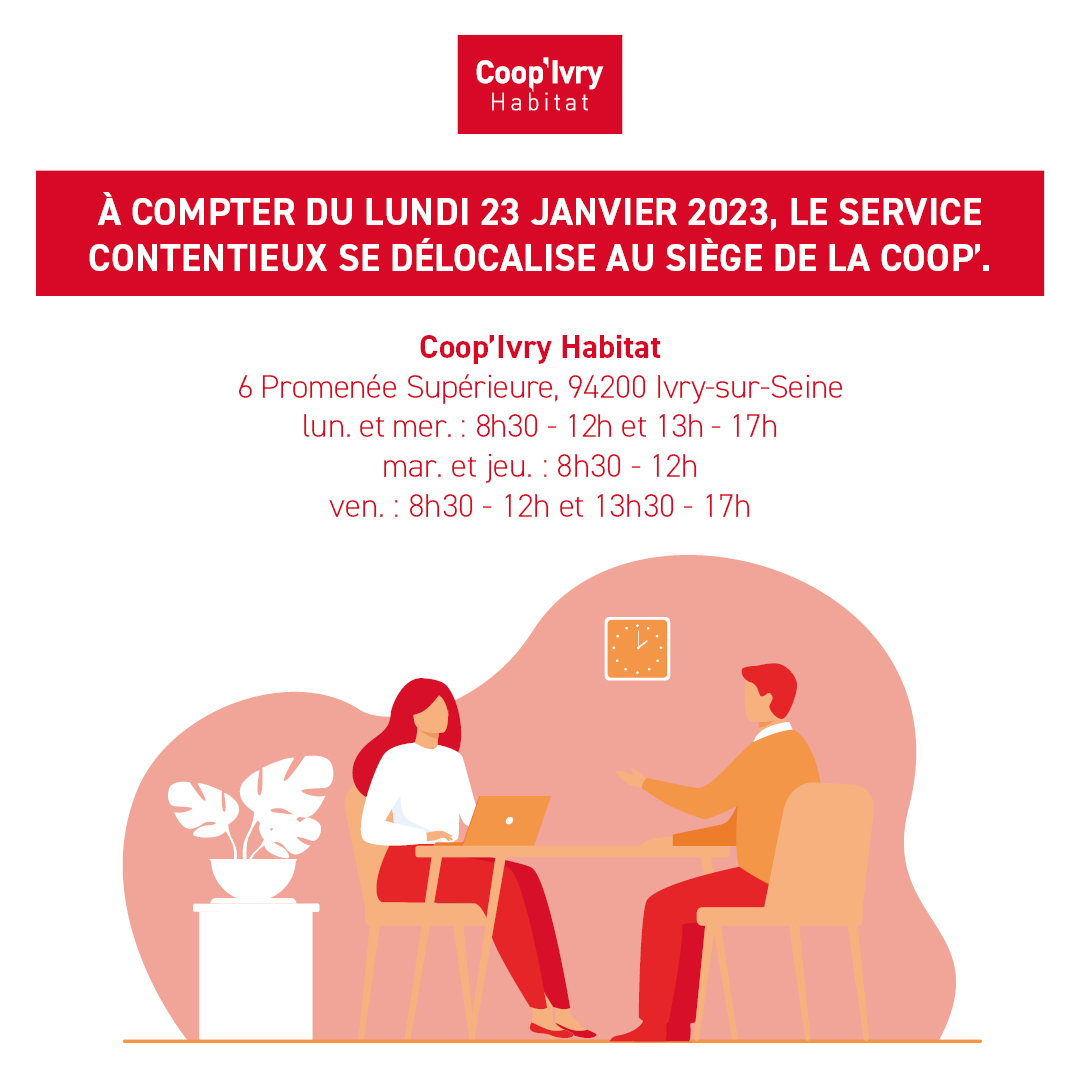 ▶️A compter du lundi 23 janvier 2023, le service contentieux se délocalise au siège de la Coop' au 6 Promenée Supérieure.