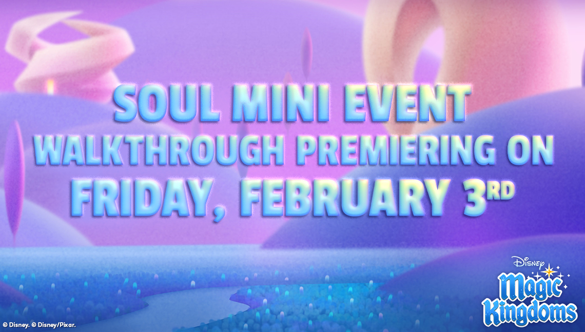 DisneyMKingdoms's tweet photo. It's almost that time again, Kingdomers.  Get ready for the UP67 Soul Mini Event Walkthrough!  🏰✨
The Event Walkthrough will be premiering on the Disney Magic Kingdoms YouTube Channel on Friday February 3rd at: 
✨ 10AM PST / 1PM EST / 6PM GMT ✨ https://t.co/f34IQ3OyHv