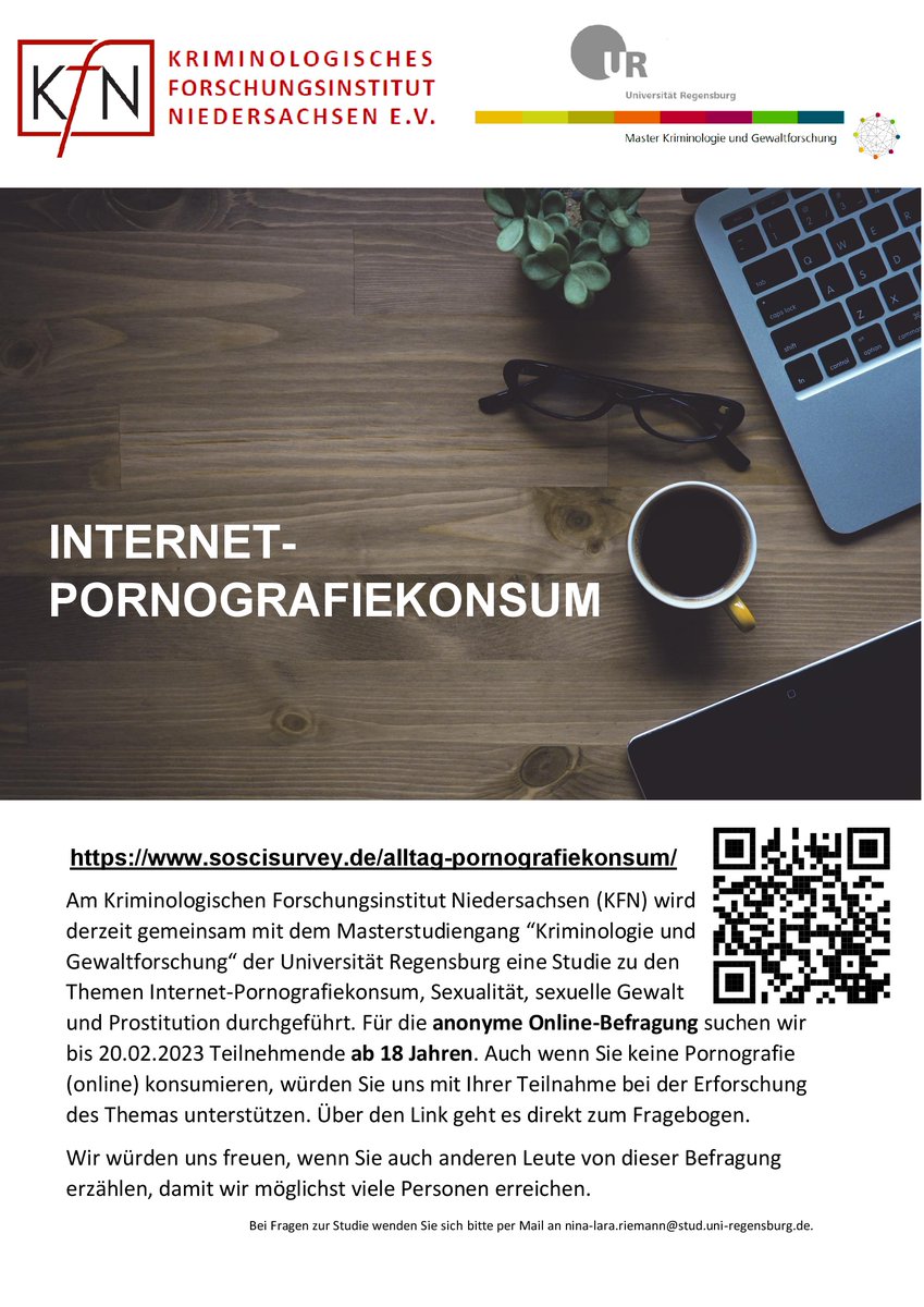 Das KFN führt gemeinsam mit der Universität Regensburg eine Umfrage zu Pornografiekonsum, Sexualität, sexueller Gewalt und Prostitution durch. Wenn Sie über 18 Jahre alt sind, können Sie unter folgendem Link an der Befragung teilnehmen: soscisurvey.de/alltag-pornogr…