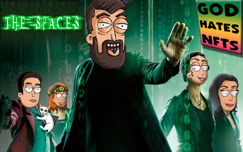 AaronVarble's tweet photo. You think you're The One? Jump on spaces and prove it, MFer...

IYKYK

#ApeHaterClub #DVDATheCult #TwitterSpaces #TheMatrix #TheSpaces @AbsentFromThebs @MISS_Q_TBKSS @ladylaw @steven19xx #GodHatesNFTees https://t.co/AFEaFEnNJi