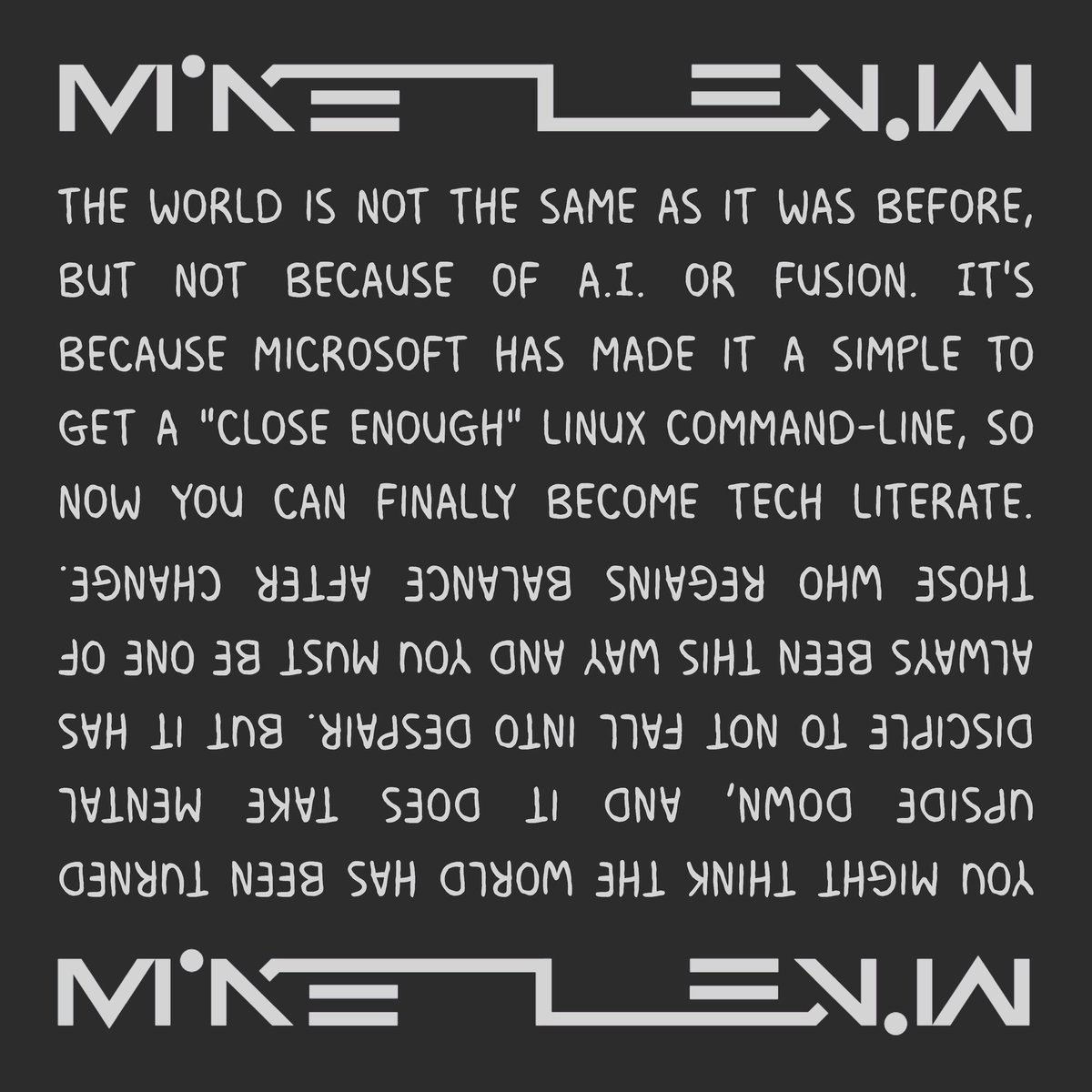 miklevin's tweet image. The world is not the same as it was before, but not because of A.I. or fusion. It&apos;s because Microsoft has made it a simple to get a &quot;close enough&quot; Linux command-line, so now you can finally become tech literate. #literacy #literateprogramming #tech #wsl #linux #ai #technology