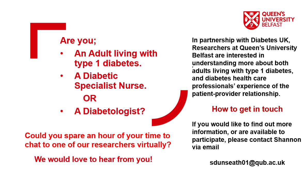 Are you a DSN, a Diabetologist, or an adult living with type 1 diabetes? Researchers at <a href="/QUBPsych/">QUB - School of Psychology</a> want to hear from you if you're interested in a study about patient-provider relationships.
For more about this study, contact Shannon Dunseath: sdunseath01@qub.ac.uk. Thank you!