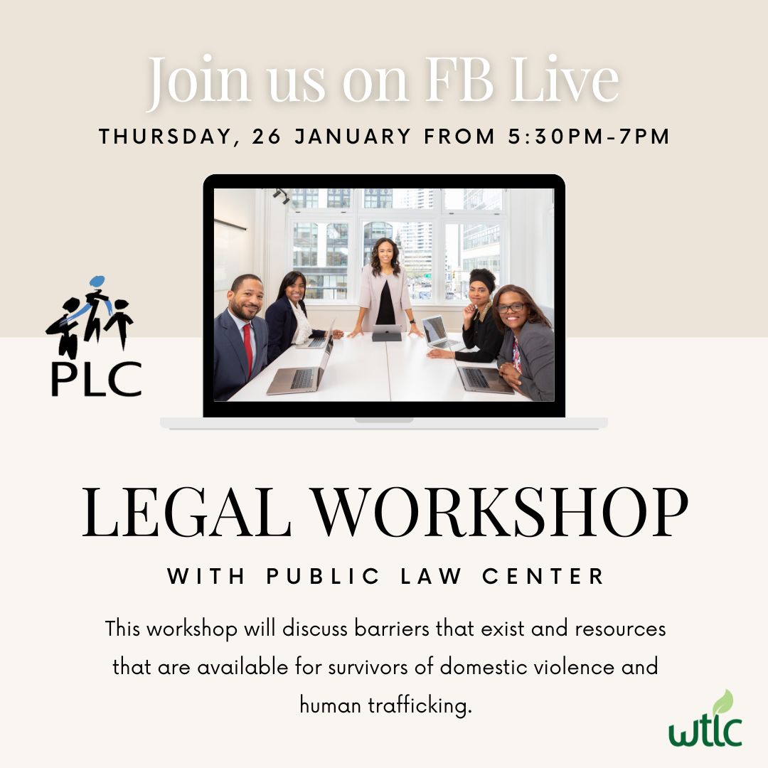 Learn more about the barriers and resources that exist for survivors of domestic violence and human trafficking. @publiclawcenter will be giving a workshop. #knowyourrights #wtlc #resources #awareness