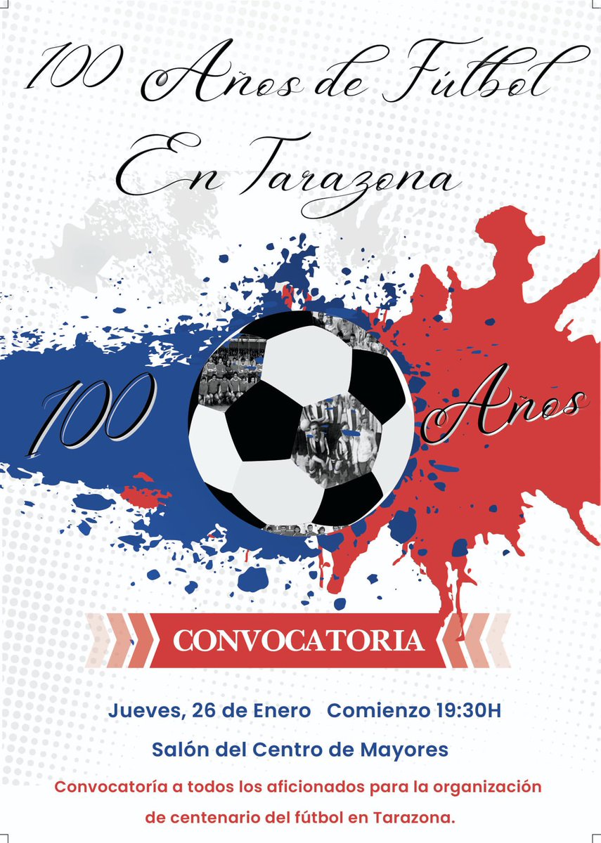 En 2024 se celebrará el Centenario del Fútbol en Tarazona.
Convocamos a todos los socios, aficionados, simpatizantes y exjugadores con el propósito de aportar ideas y dar forma a los actos que se celebrarán durante el próximo año.

📌 Centro de Mayores.
➡️ Jueves 26 enero - 19:30