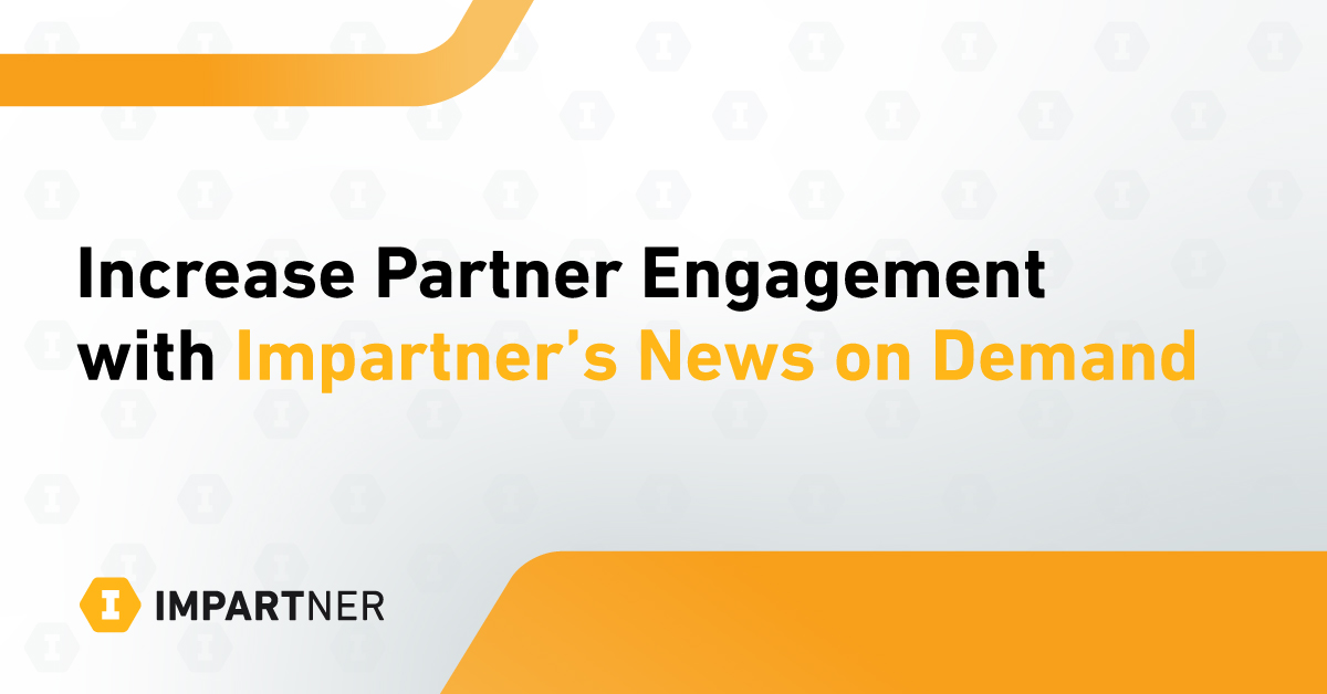 DaveLOstler's tweet photo. Impartner's News on Demand solution makes sharing information and increasing partner engagement easier with seamless connection to PRM.

Find out how: https://t.co/6OlrhsT6JA 

#partnerengagement #partnerecosystem #partnercommunication https://t.co/jAvv3VdFgw