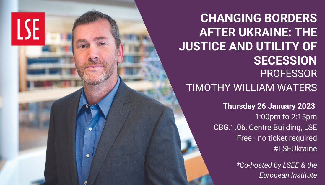 ❗️Next Thursday, 26/1, 1:00-2:15pm❗️

📌 Changing Borders after Ukraine: the justice and utility of secession

Speaker:
🔴 Prof Timothy William Waters
Chair:
🔴 Dr <a href="/DenisaKost/">Denisa Kostovicova 🦋 @denisakost.bsky.social</a>  

📍 Venue: CBG.1.06, Centre Building, LSE

ℹ️ : bit.ly/3wf5P29 

*Co- hosted with <a href="/LSEEI/">LSE European Institute</a>