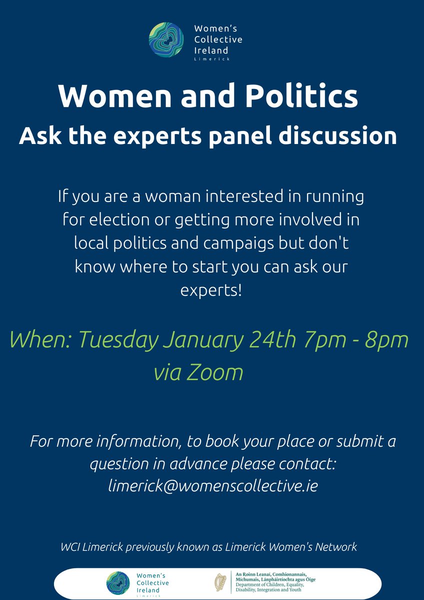Women&Politics ask the experts online panel discussion, Tues, Jan 24, 7pm. Women interested in running for election, supporting a woman candidate or learning more can ask our experts any questions they have about politics/campaigns/councils. Register: limerick@womenscollective.ie