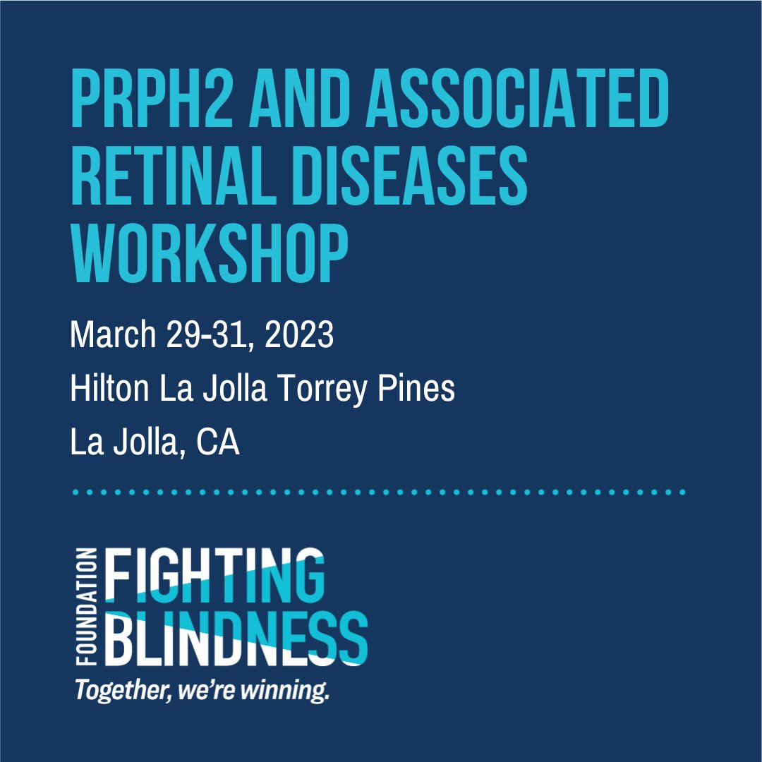 Join us at our in-person PRPH2 Workshop on March 29-31 at the Hilton La Jolla Torrey Pines. #DYK that #PRPH2 mutations are among the top five causes of inherited retinal diseases? Learn more about PRPH2-associated retinal diseases at our Workshop! FightingBlindness.org/prph2workshop