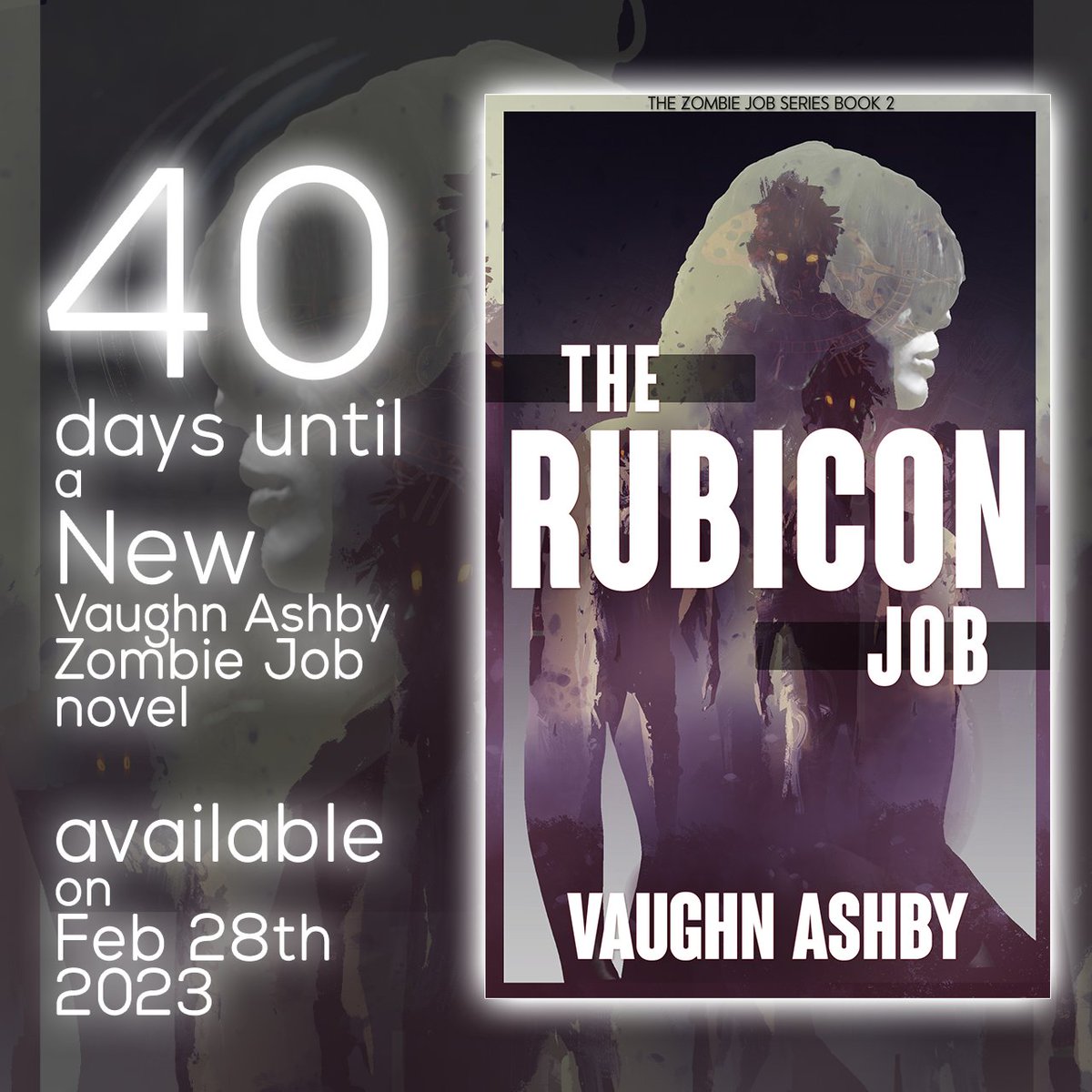 The Rubicon Job

PRE-ORDER NOW…
mybook.to/TheZombieJob2

#SciFi 
#DeepWheelOrcadia #Babel #SeaofTranquility #BeyondtheBurnLine #Goliath #TheKaijuPreservationSociety #Weaponized #EyesoftheVoid #TheDaughterofDoctorMoreau #Upgrade #LeviathanFalls #DeadSilence