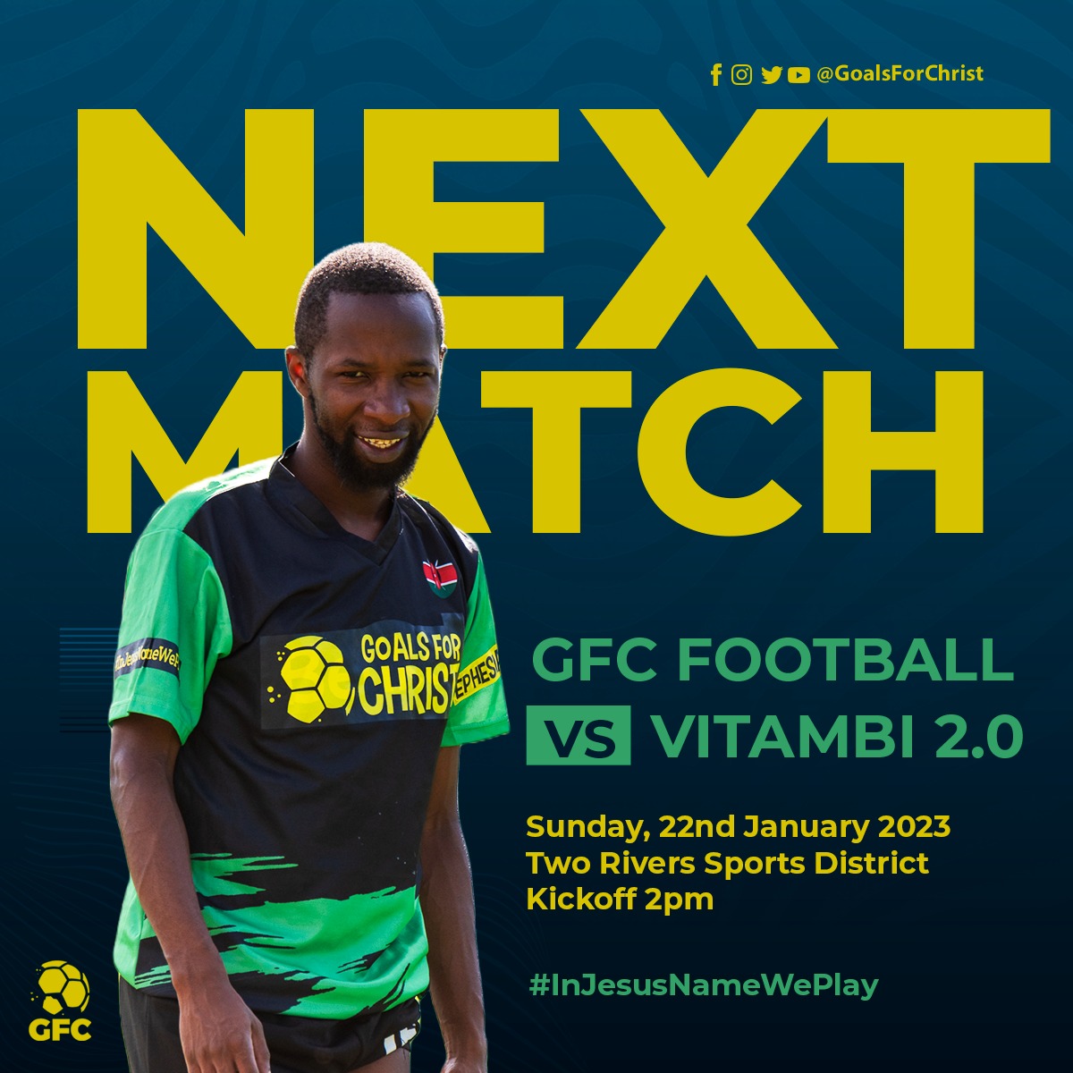 GoalsForChrist's tweet photo. NEXT UP
GFC vs  @Vitambi20
 
Sunday 22nd January
Two Rivers Sports District
Kickoff 2pm

#InJesusNameWePlay #WeAreGFC https://t.co/LRdk4GALwD