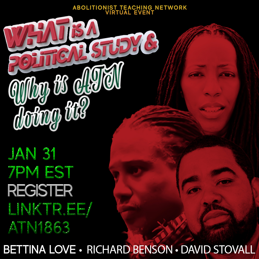 ATN is kicking off Black History Month by exploring  #PoliticalStudies – both historically and in modern times. Join renowned figures David Stovall, Richard Benson, and Bettina Love as they lead us through this crucial topic

Register here ow.ly/vTFS50MvHhM today!