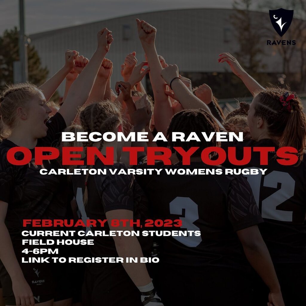 It’s time to become a Raven!!

Carleton Ravens Womens Rugby will be hosting open tryouts for the team this February.
This tryout is open only to current full-time Carleton University students. Registration for tryouts closes 24 hours prior to the start o… instagr.am/p/CnnZ6DMpGxG/
