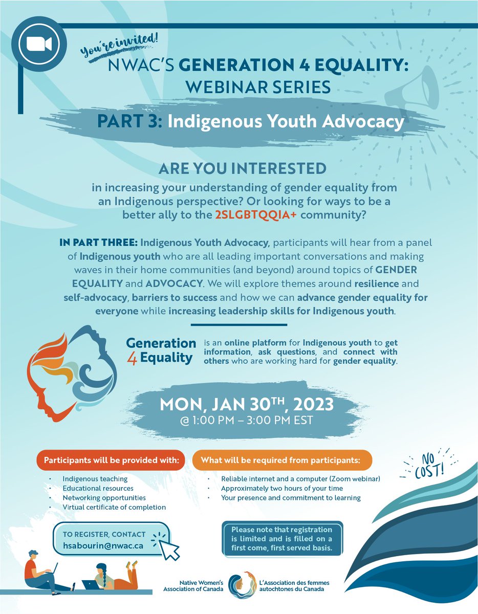 NWAC_CA's tweet photo. Are you interested in increasing your understanding of gender equality from an Indigenous perspective? 
NWAC's Generation 4 Equality invites you to part 3 of our Webinar Series: Indigenous Youth Advocacy. 

See poster for registration details. 

#G4E #NWAC #YouthAdvocacy https://t.co/ujtTbxUjvN