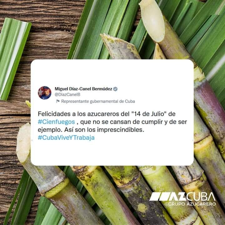 Nuestro  Presidente 🇨🇺Miguel Díaz Canel felicita a la EAA 14 de Julio por los resultados obtenidos en esta contienda.
..."felicidades azucareros, trabajadores incansables, fortaleza del sector azucarero cubano...
 #Azucareros  #JuntarYVencer #VamosConTodo