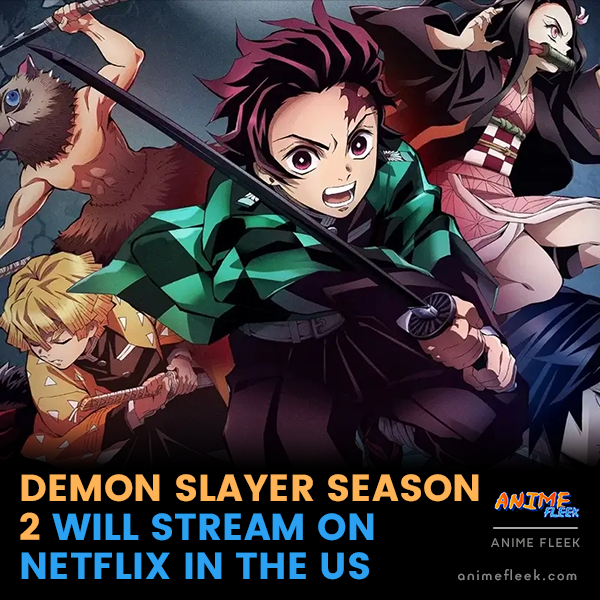 Demon Slayer Season 2 Release Date On NETFLIX Situation 