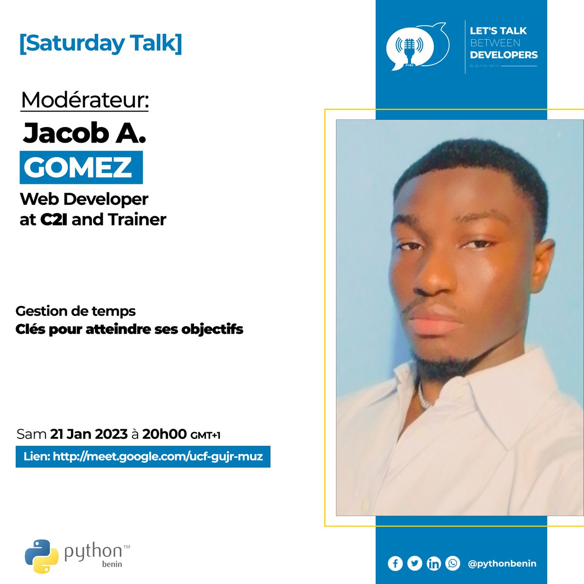PythonBenin's tweet photo. [SaturdayTalk]: Gestion de temps: Clés pour attendre ses objectifs?
«Avoir du temps, c’est posséder le bien le plus précieux pour celui qui aspire à de grandes choses.»: #Plutarque 

RDV pour le samedi 21/01/2023 à 20h00 GMT+1.
Rejoignez-nous sur le lien: https://t.co/cX4pMccN99 https://t.co/o93lJf0jhX