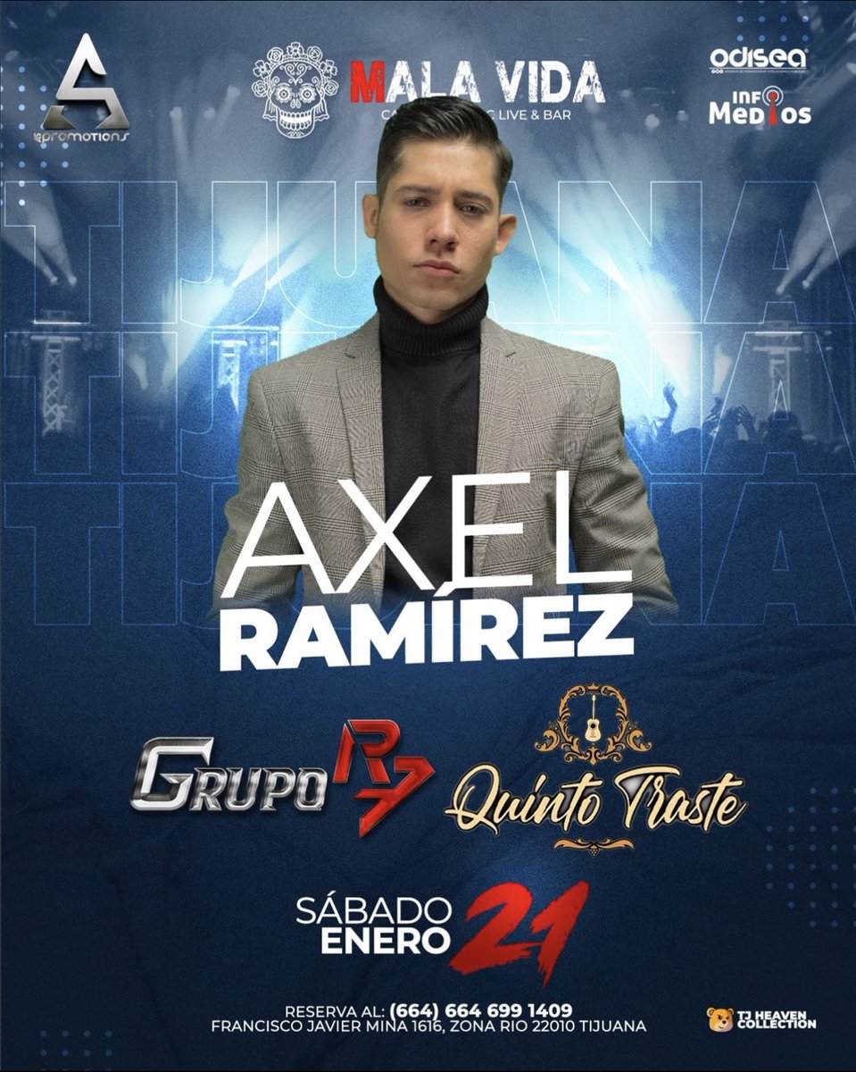 onlinemusicaye1's tweet photo. Axel Ramirez, ex vocalista de Alta Consigna!

Sábado 21 de Enero, en Mala Vida Antro Bar.
Alternado… el grupo revelación de Tijuana, Quinto Traste! 
Además, Grupo R7

Más informes y reservaciones en: 664-699-1409

#AxelRamirez #ASPromotion #SomosODISEA #OnLineMyE https://t.co/5a38QQcODC