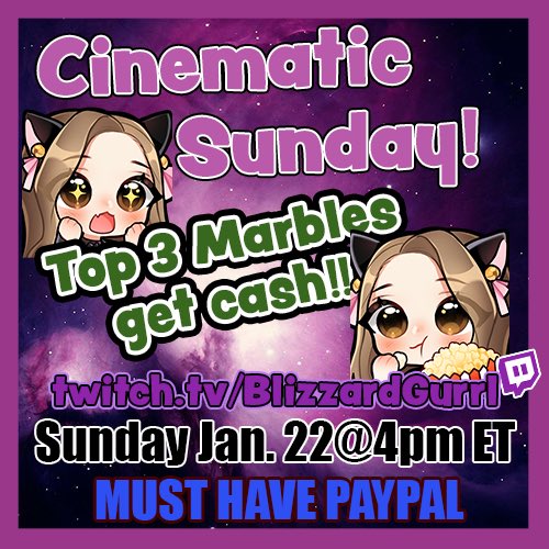 BlizzardGurrl_'s tweet image. 📣 This Sunday at 4pm ET I am hosting Cinematic Sunday!! Stop by to see some beautiful cinematic gameplay of @MarblesOnStream 

✅ Top 3 Marbles will be awarded cash in PayPal! 

💸 Bonus: retweet this for a chance to win $10!! 
#MarblesOnStream #Giveaway