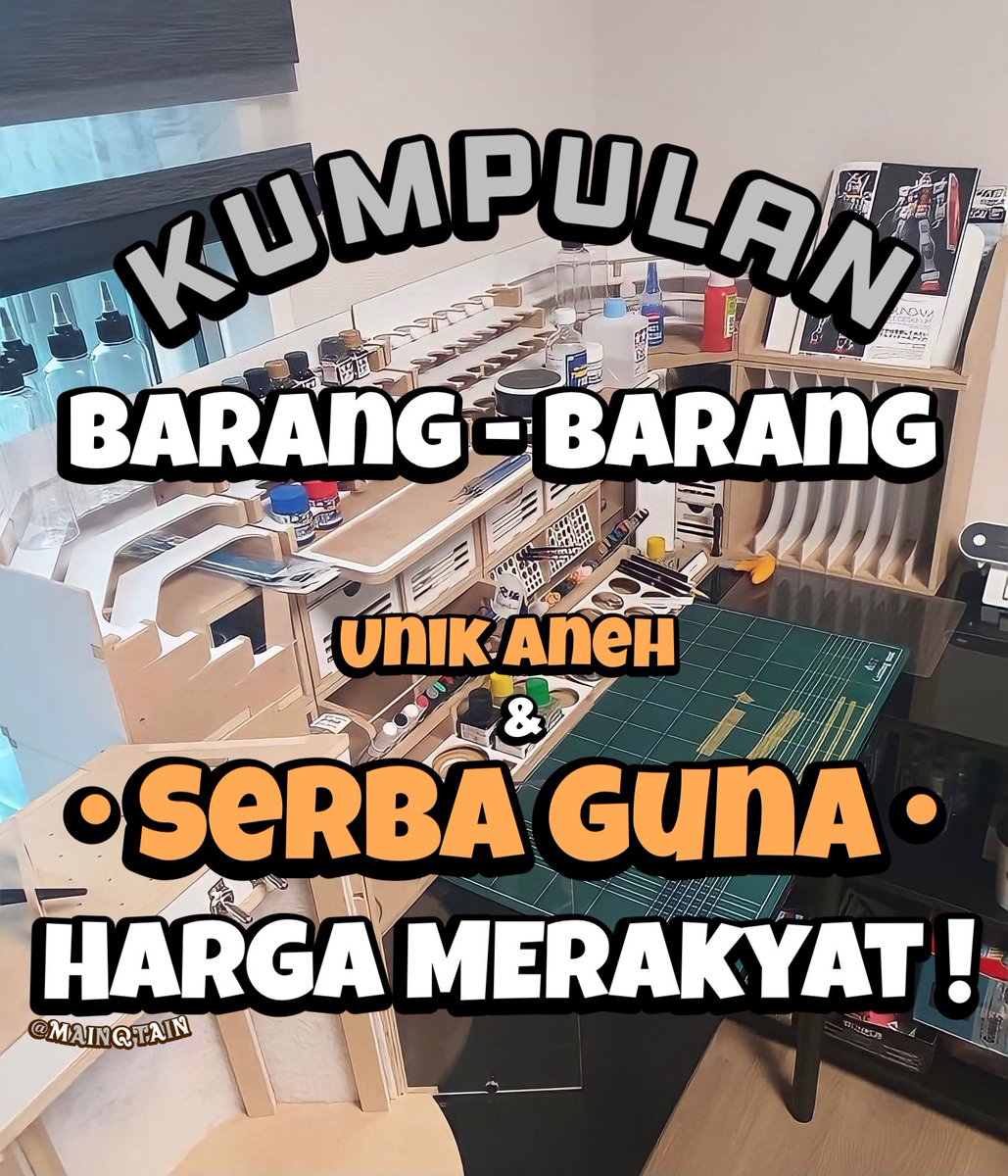 mainqtain's tweet photo. KUMPULAN BARANG - BARANG UNIK ANEH HARGA MERAKYAT !
__
a thread https://t.co/MsFikxwE3d