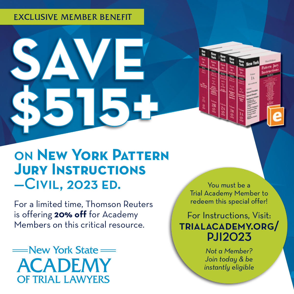 Check out this Exclusive Academy Member Benefit! Receive a 20% Discount on New York Pattern Jury Instruction 2023 Edition. Visit trialacademy.org/PJI2023