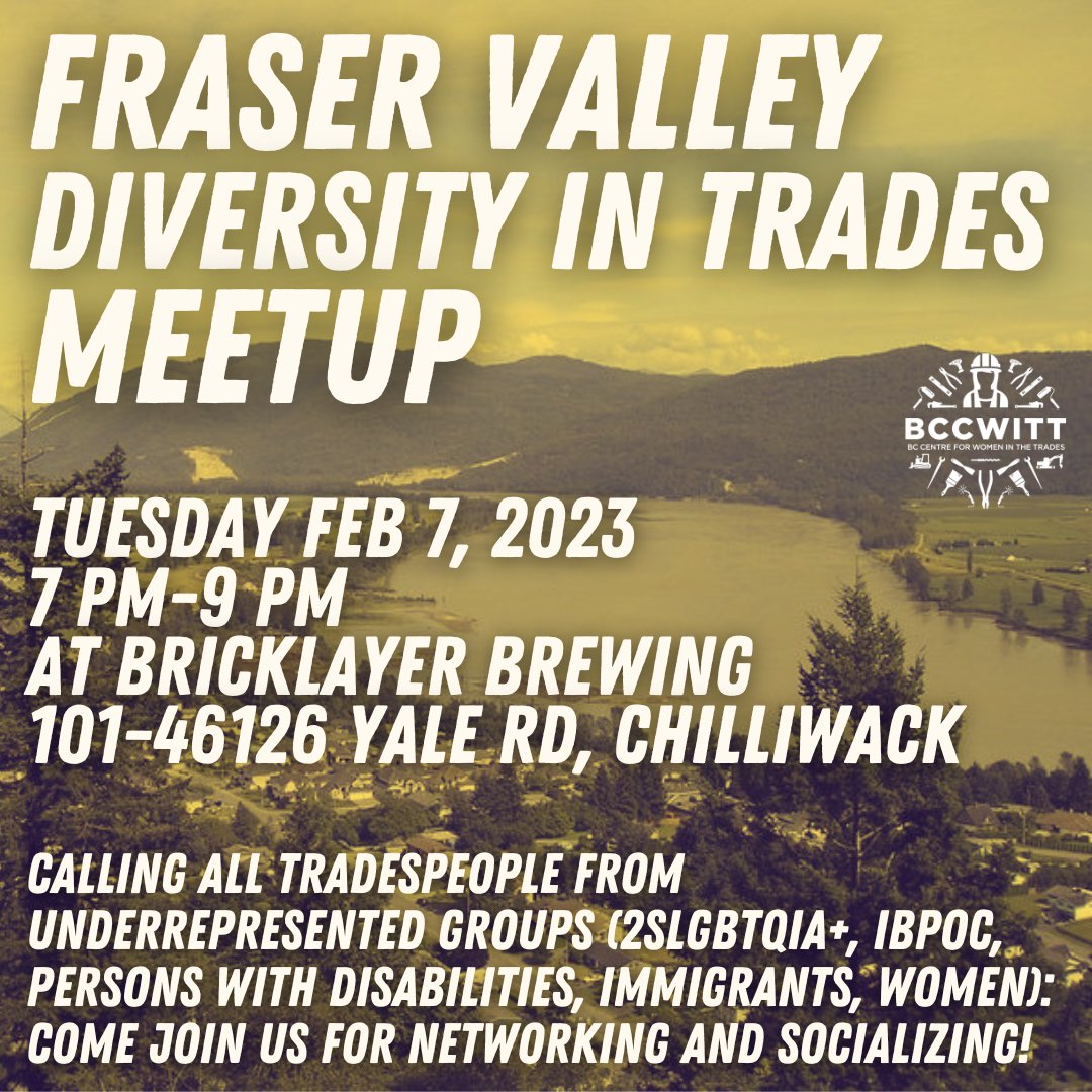 bccwitt's tweet image. BCCWITT staff will be in Chilliwack next month &amp;amp; we're excited to meet some local tradies! If you're in the area, join us at Bricklayer Brewing (101 – 46126 Yale Road, Chilliwack) on Tues. Feb. 7 @ 7-9 pm. Enjoy some snacks on us, and let's hang out!