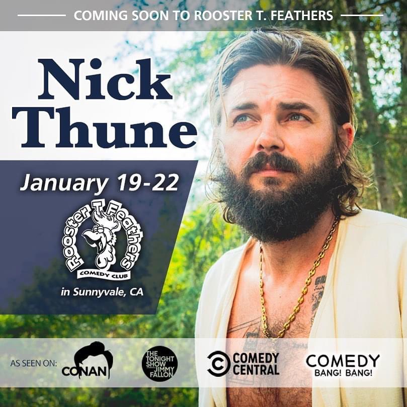 Starting tonight through Sunday! @nickthune at Roosters in Sunnyvale. Tix@on our website