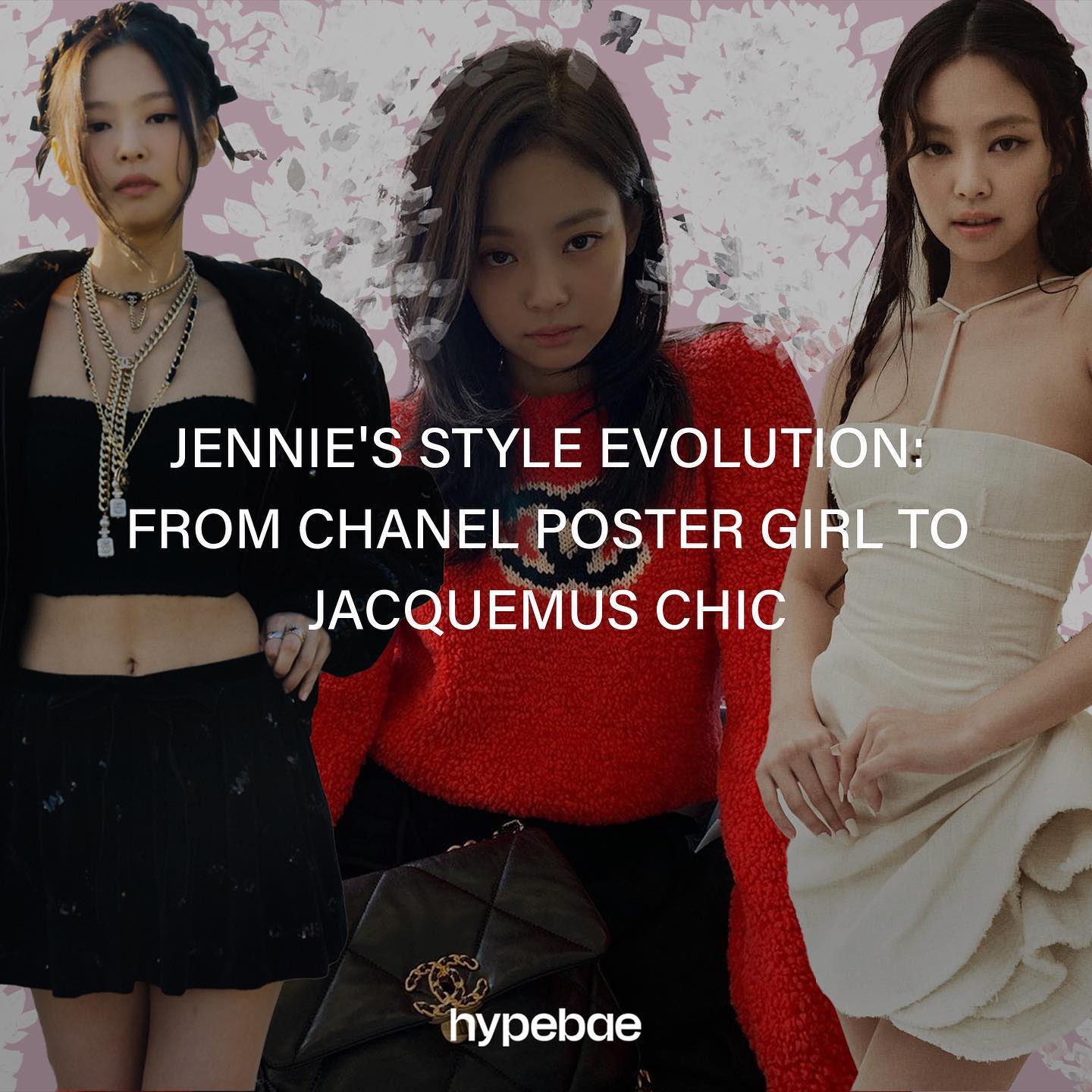 Jennie's Style Evolution: From Chanel Poster Girl to Jacquemus Chic