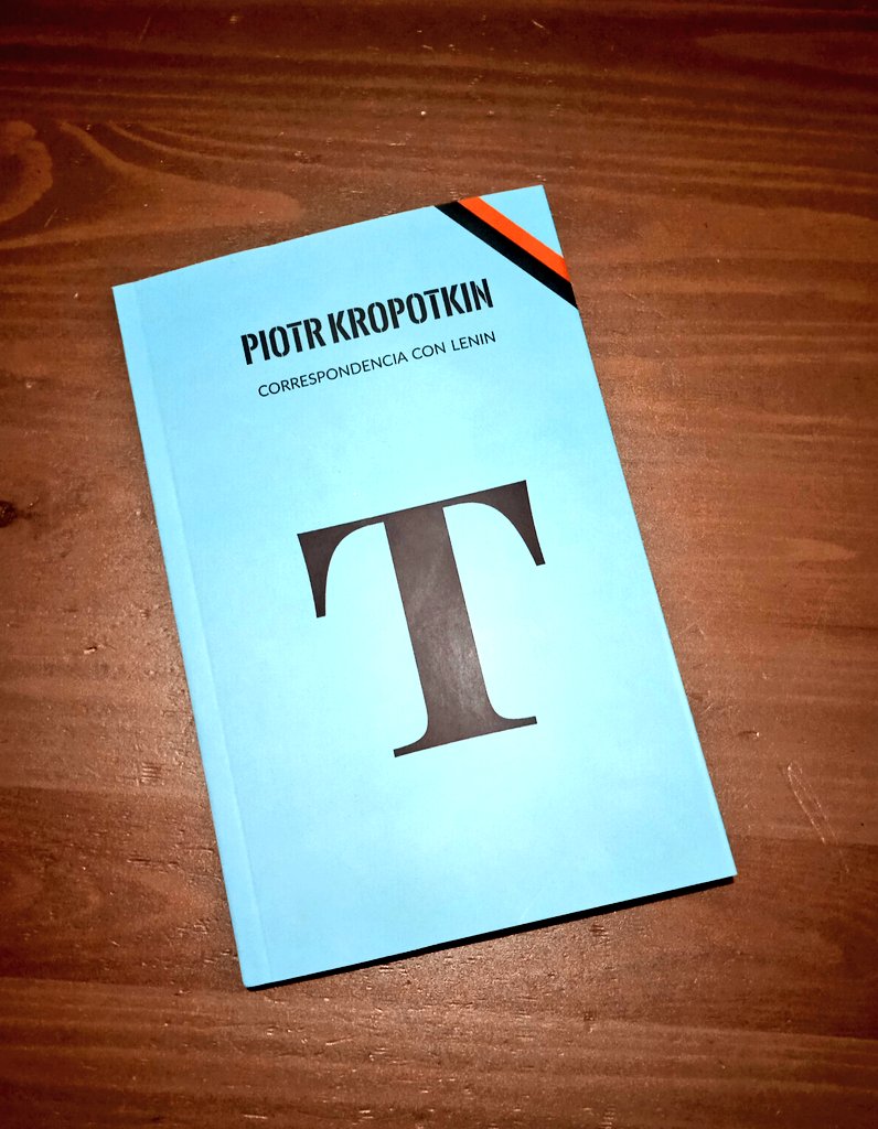 Ja tinc la T!
"Correspondencia con Lenin"
Piotr Kropotkin
Editat per <a href="/calumniaeditor/">Calumnia</a> i <a href="/EditEleuterio/">Editorial Eleuterio</a>