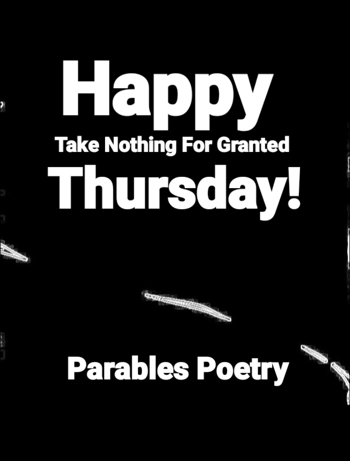 parablespoetry's tweet photo. Happy Take Nothing For Granted Thursday!
#conceptg
#nft #nftcollector #art #artist #nftart #Promoters #nftcommunity
#artcollector #artcommunity https://t.co/1JlcQwe6gp