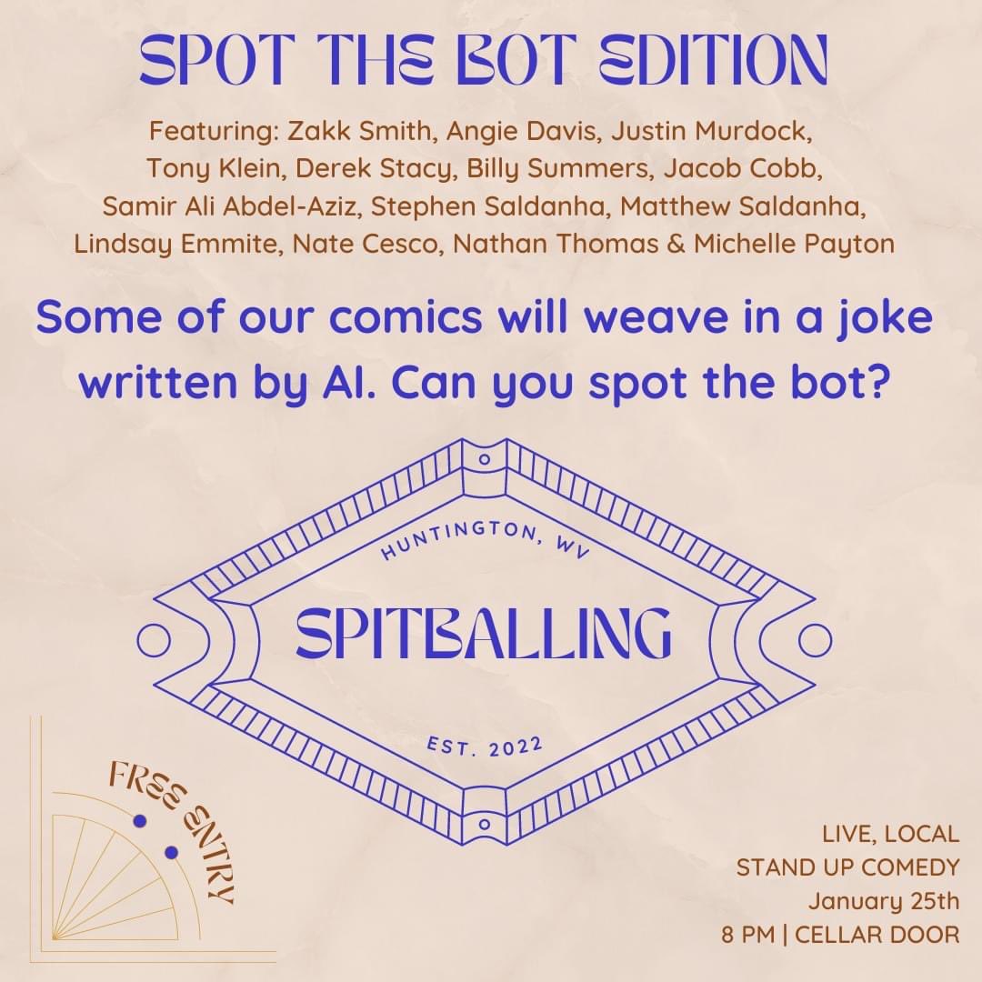 CitizenMurdock's tweet photo. Catch me at my show Spitballing next Wednesday at the Cellar door. Can you spot the joke written by #chatgpt ? Then I’ll be hosting a show in Russell KY next Friday night. #gaycomedian #standupcomedy #huntingtonwv #russellky https://t.co/HJdZJAgyPI