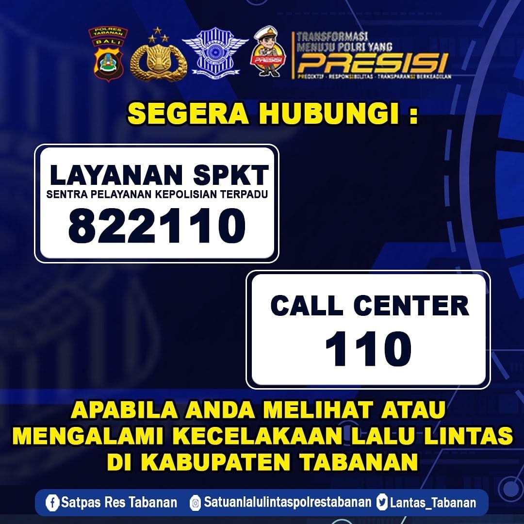 tabanan_terkini's tweet photo. Apabila anda melihat atau mengalami laka lantas di kabupaten Tabanan segera hubungi layanan SPKT 822110 / 110 (Call Center Polri) 
#polrestabanan #spkt #polrihumanis #polrijagakamtibmas #PolriSigap #polripresisi #polisipenolongpresisi https://t.co/Y1peYNCBzk