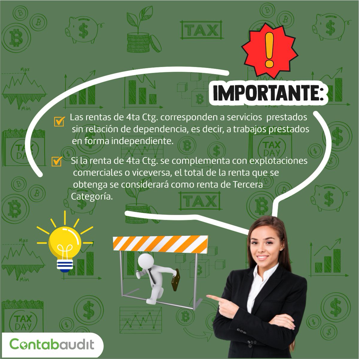 ContabauditPeru's tweet photo. #Contabaudit 💚 Las rentas de cuarta categoría son las que se obtienen por el ejercicio independiente de una profesión y oficio, sin estar subordinado a otra persona o entidad..
👉en este post te lo contamos 👇
#Sunat #rentadecuartacategoria #IGV #contabilidad #estudiocontable https://t.co/cY6RZC0yGu