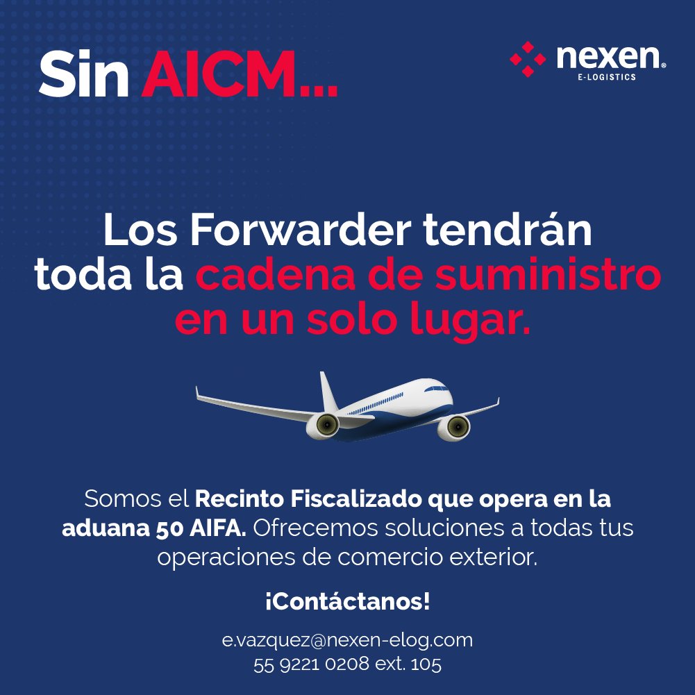 NexenRFE's tweet photo. Ante el cierre del #AICM, que la logística sea una herramienta a tu favor en el #AIFA. Con grupo #nexen, #Xtrategas, #XtraEntrega y #Vicer aumenta la rentabilidad de tu negocio.✅✈️📦🖊
#nexen #RFE #comercioexterior #Logística #cargas #importaciones #comex #RF #Cargueras https://t.co/M1uez4d7H2