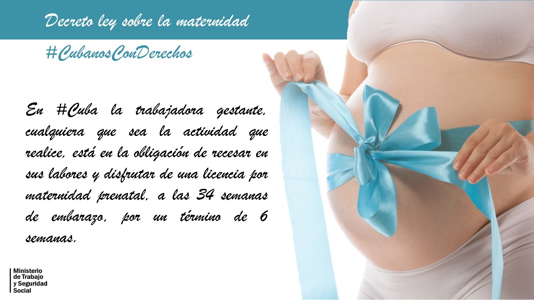 Derecho a la protección a la maternidad de la trabajadora refrendada en el Decreto Ley No. 56/2021 #Cubaprotege #CubanosConDerechos @MTSS_CUBA