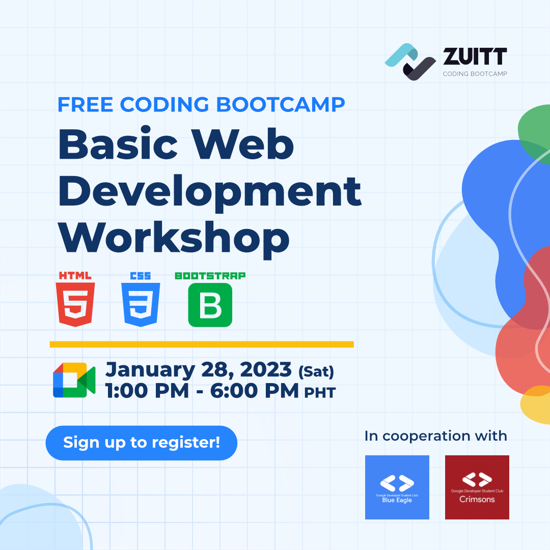 zuittco's tweet image. Free Coding Bootcamp.

👋 Register here: bit.ly/GDSCBECRegister

🔎 Event Details:
💻 Basic Web Development Workshop
🗓️ January 28, 2023 (Saturday)
🕐 1:00 PM - 6:00 PM PHT

#FreeCodingBootcamp #GoogleDevelopersStudentClub
