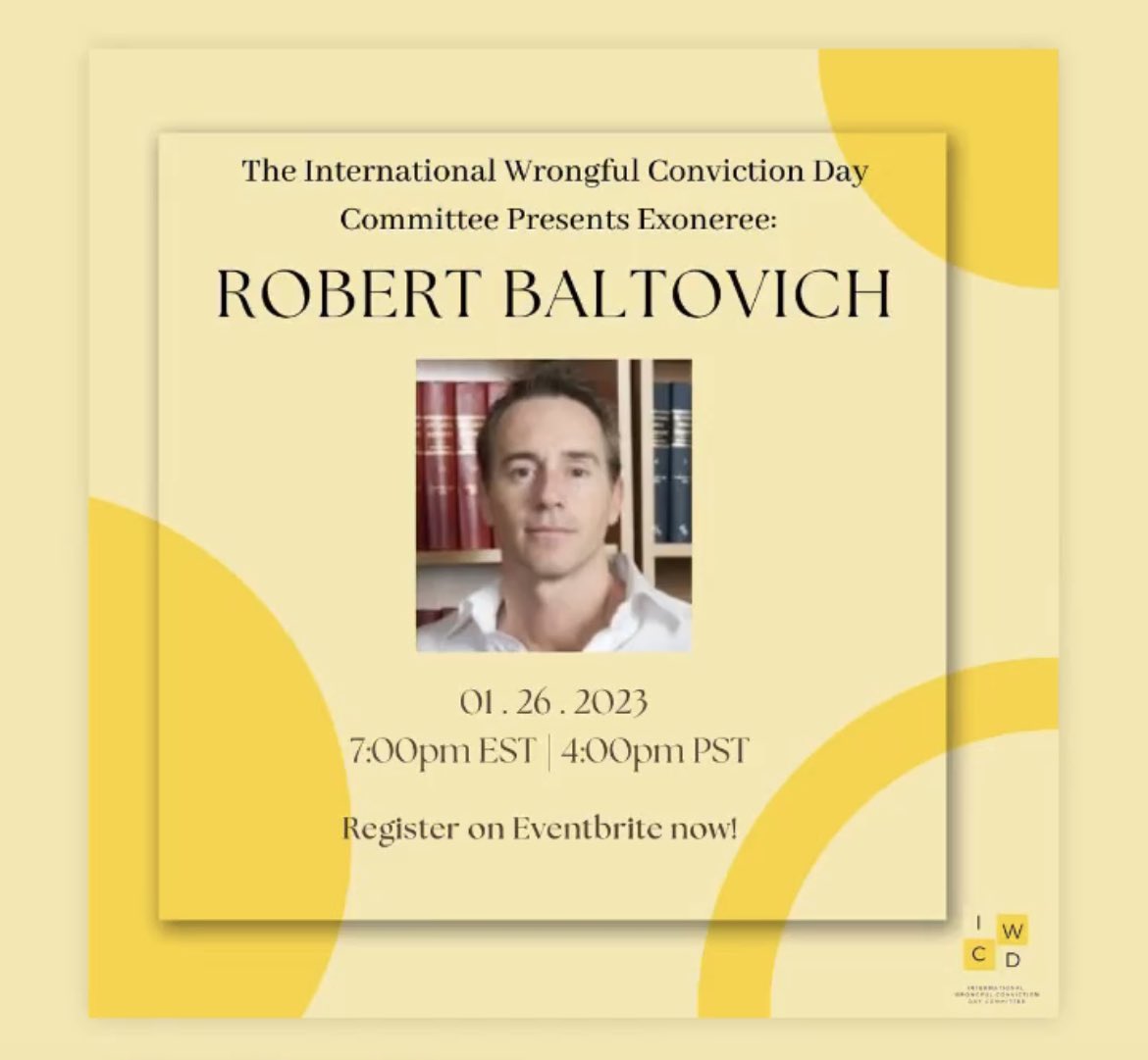 ✨NEW EVENT✨ 

Please join us on Thursday, January 26 at 7 PM as innocence Canada exoneree Robert Baltovich tells us his story. 

Registration link: eventbrite.com/e/iwcdc-presen…