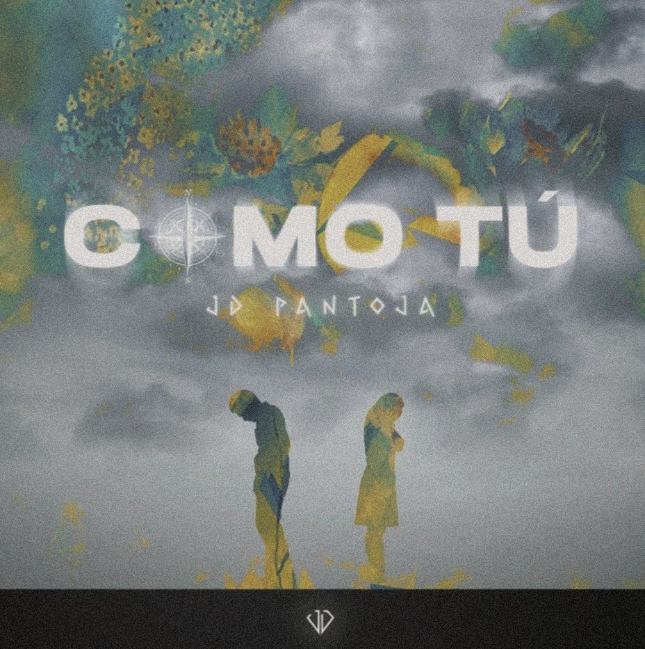 PopGxng's tweet photo. Ya disponible en plataformas digitales “COMO TÚ” el nuevo single de JD PANTOJA

COMO TÚ OUT NOW
Stream:https://t.co/6gwZdkEAHb https://t.co/DGeiNyUosY
