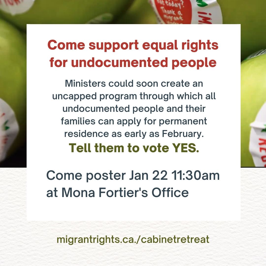 This Monday Federal Ministers set their priorities for the new year -tell them to support a regularization program and provide #StatusForAll undocumented people and migrants. Join us at <a href="/MonaFortier/">Mona Fortier 🇨🇦</a> 's office Sunday for postering!