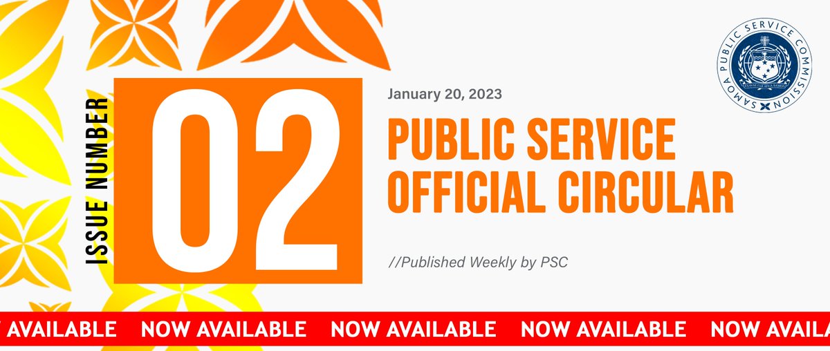 samoapsc's tweet photo. 📌NOW AVAILABLE: Public Service Official Circular 2023 Issue 02
20th January 2023
https://t.co/7DZViYJu1J https://t.co/QoyOxZd1j3